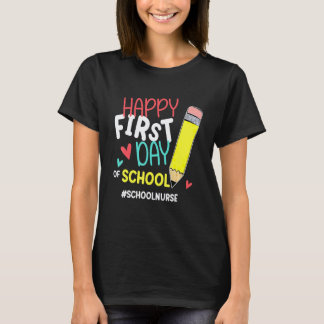 T-shirt First Day Of School School Nurse Back To School Te