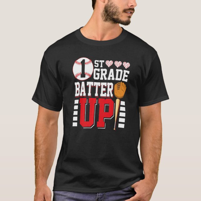 T-shirt First Grade Back To School 1st Grade Batter Up Bas (Devant)