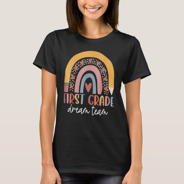 T-shirt First Grade Dream Team Teacher Kids Back To School (Devant)