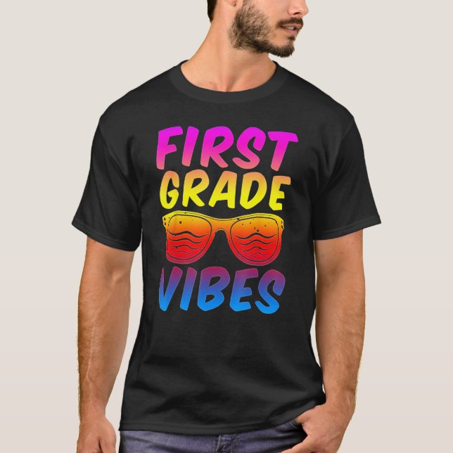 T-shirt First Grade Vibes First Day Of 1st Grade Kids Back (Devant)