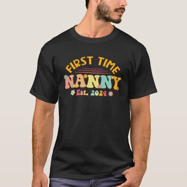 T-shirt First time Nanny Pregnancy Mothers Day Soon to be  (Devant)