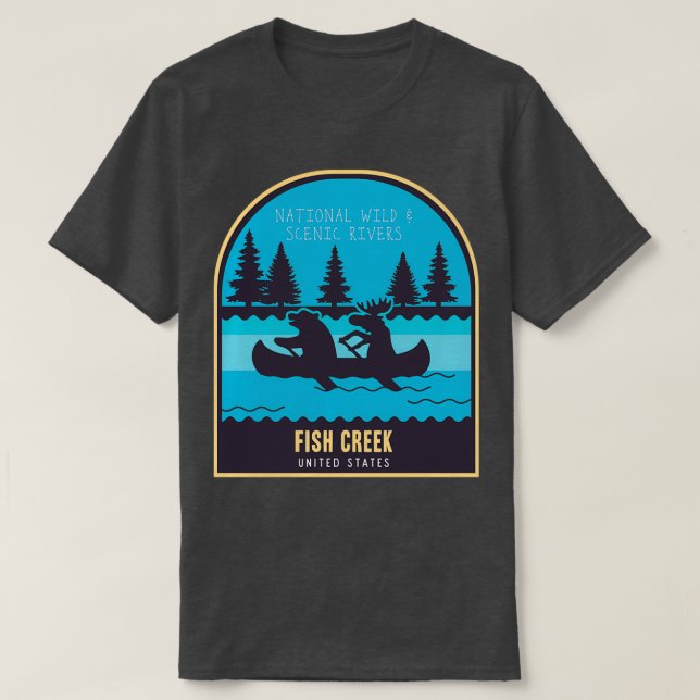 T-shirt Fish Creek River National Wild and Pittoresque Riv (Design devant)