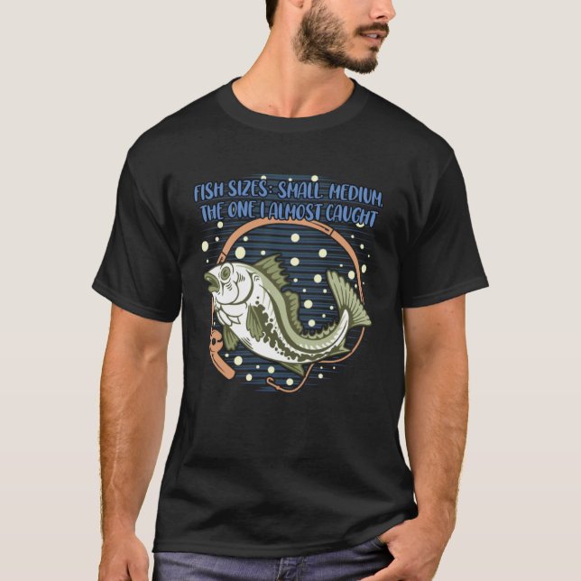 T-shirt Fish Sizes Small Medium  Fishing Humor Fisherman (Devant)
