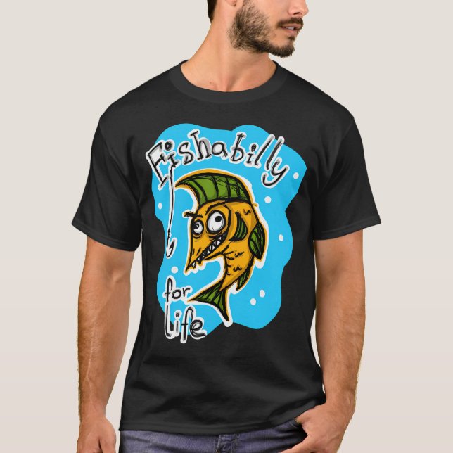 T-shirt Fishabilly pour la vie (Devant)