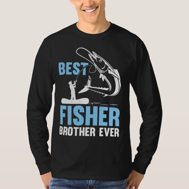 T-shirt Fishing Fisherman Brother Fisher Fish  1 (Devant)