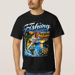 T-shirt Fishing Makes Me Happy