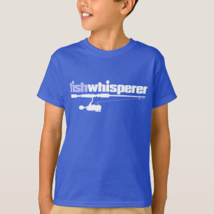 T-shirt fishwhisperer