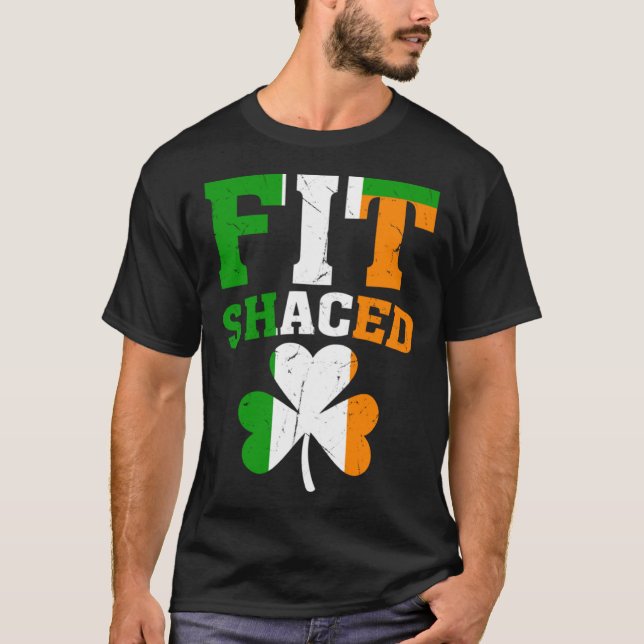 T-shirt Fit Shaced Irish  St Patricks Day Shamrock drinkin (Devant)