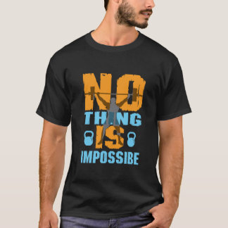 T-shirt Fitness avec citation Rien n'est impossibl