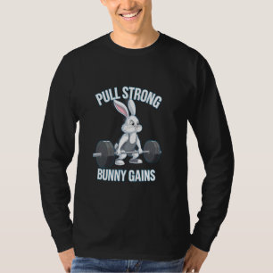 T-shirt Fitness Bunny Bodybuilder PULL STRONG BUNNY GAINS