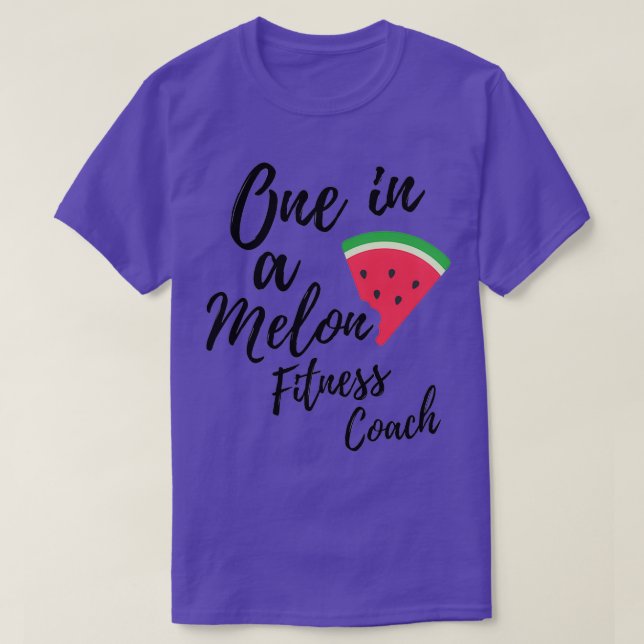 T-shirt Fitness Coach Idées cadeaux One in a Melon Fitness (Design devant)