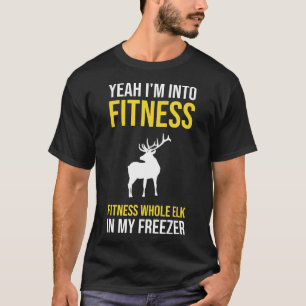 T-shirt Fitness Tout Elk Dans Mon Freezer Chasse-Chemise-E