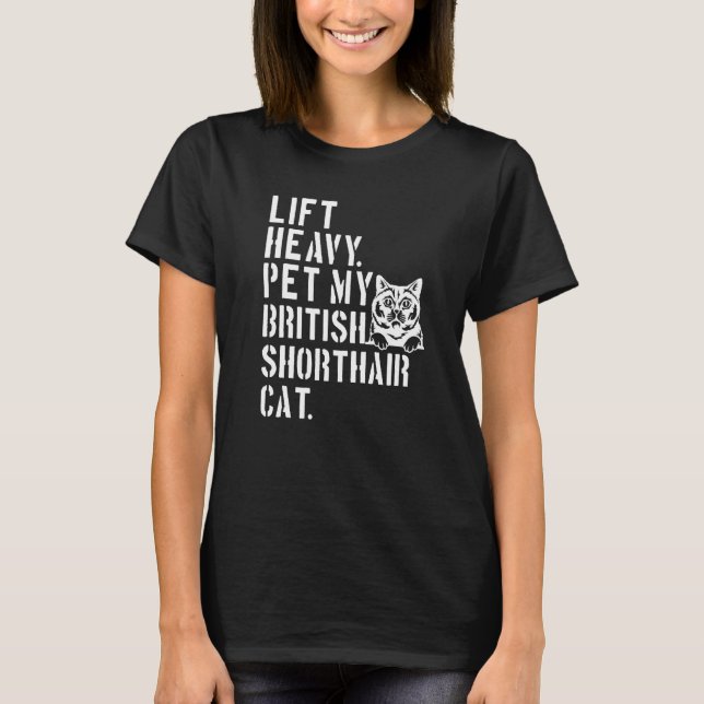 T-shirt Fitness Workout Lift Heavy Pet My British Shortha (Devant)