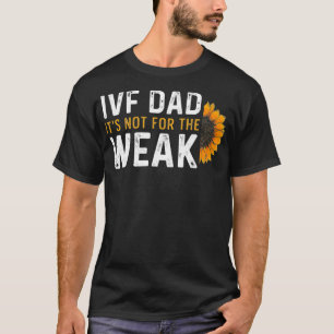 T-shirt FIV Guerrier cadeau papa Transfert jour Infertilit