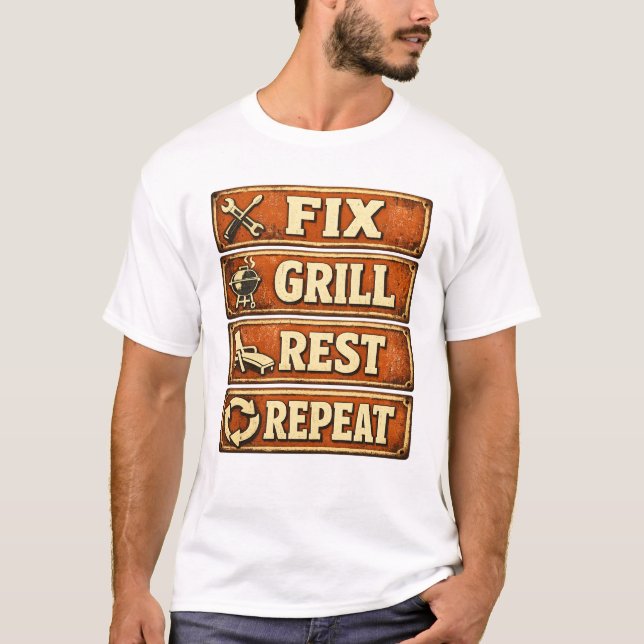 T-shirt Fix Grill Rest Repeat Dad Handyman Grilling Relaxa (Devant)