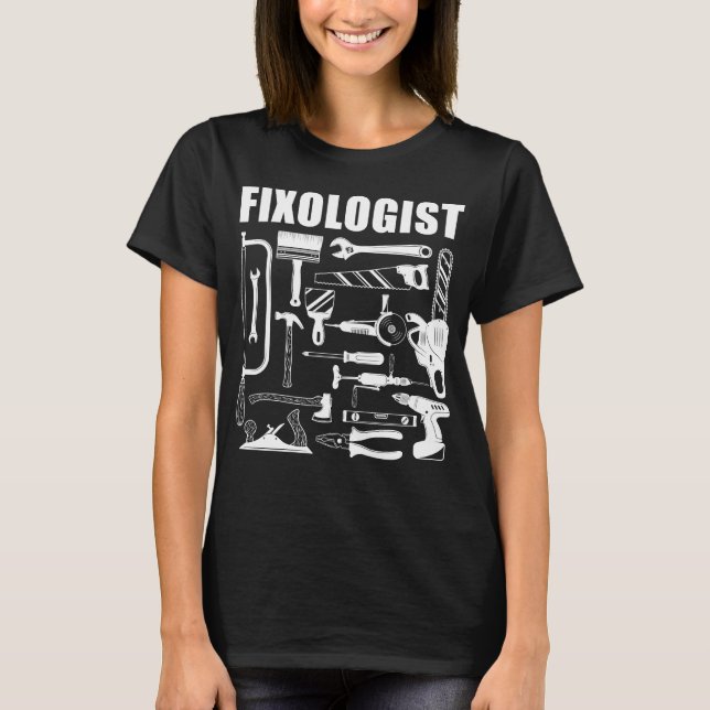 T-shirt Fixologist Charpentier Menuisier Bricoleur Amusant (Devant)