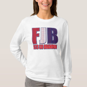 T-shirt FJB - Lets Go Brandon