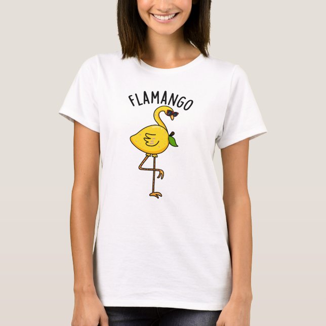 T-shirt Fla-mangue Funny Flamant rose Pun (Devant)