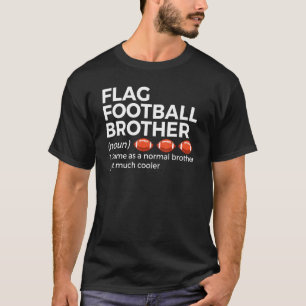 T-shirt Flag Football Brother Définition