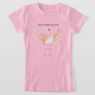 T-Shirt Flamant Rose Bright Side of Life