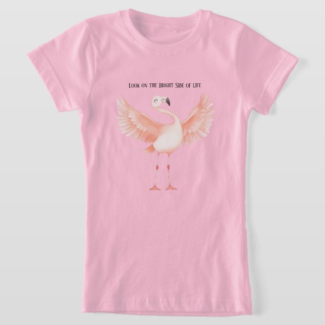 T-Shirt Flamant Rose Bright Side of Life (Poser)
