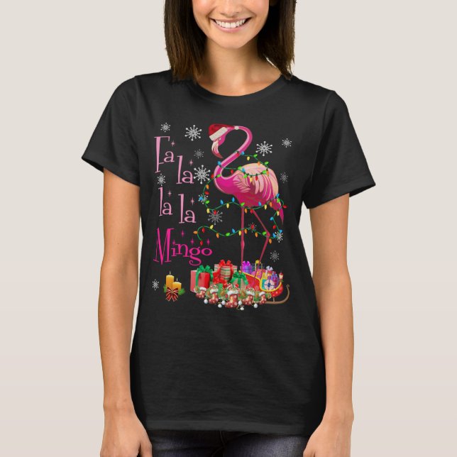 T-shirt Flamant rose Fa La La La Mingo pour Noël Noël Noël (Devant)