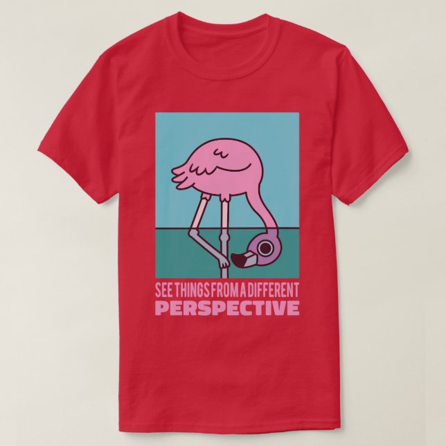 T-shirt Flamant rose Mignonne Voir Les Choses D'Un Point D (Design devant)