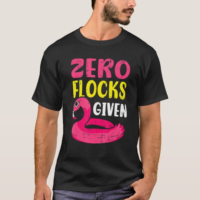 T-shirt Flamant Rose Oiseau de Rivage Zéro Troupeau Donné (Devant)