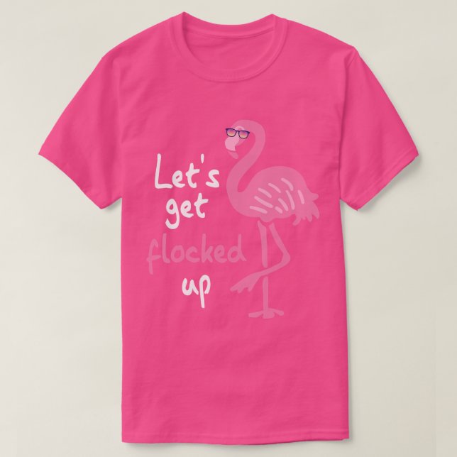 T-shirt Flamant rose rose amusant, on s'enroule (Design devant)