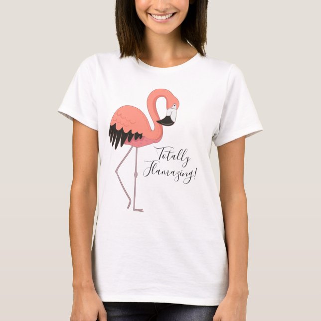 T-shirt Flamant rose rose mignon Totalement Flamazing (Devant)