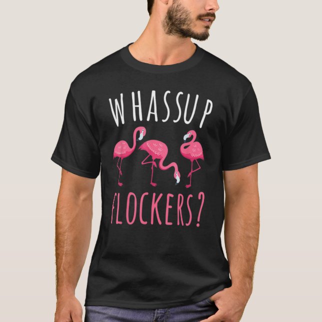 T-shirt Flamant rose Whassup Flockers (Devant)