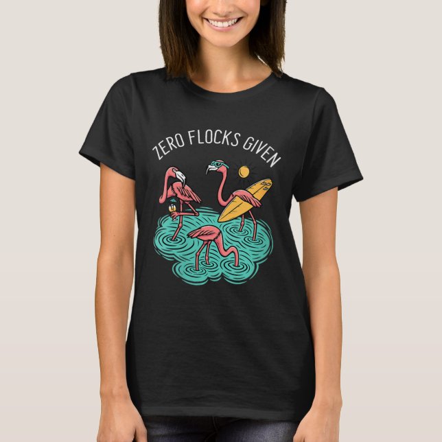T-shirt Flamingo de plage drôle donné aux femmes zéro trou (Devant)