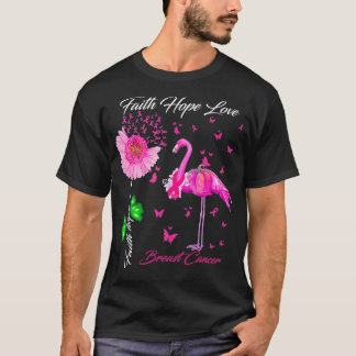 T-shirt Flamingo Faith Hope Love Breast Cancer Awareness 