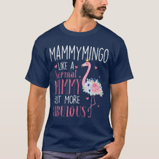 T-shirt Flamingo Mammymingo comme un cadeau normal de Mama