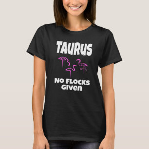T-shirt Flamingo Taureau Aucun Troupeau Donné Dicton Humou