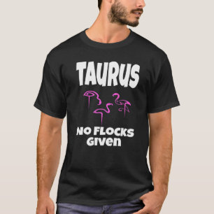 T-shirt Flamingo Taureau Aucun Troupeau Donné Dire Humour 