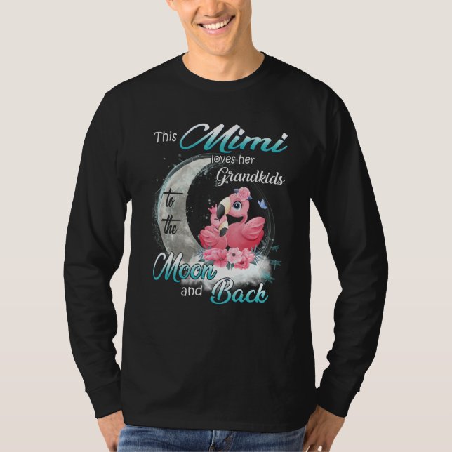 T-shirt Flamingo This Mimi Loves Her Grandkids To The Moon (Devant)
