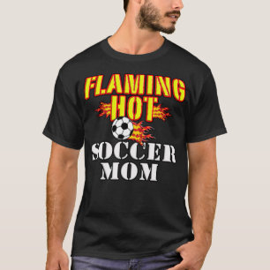 T-shirt Flamme Hot Soccer Maman de basket-ball cadeau de l