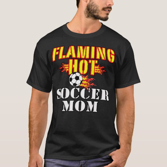 T-shirt Flamme Hot Soccer Maman de basket-ball cadeau de l (Devant)