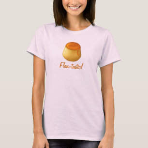 T-shirt Flan-tastic ! Chemise