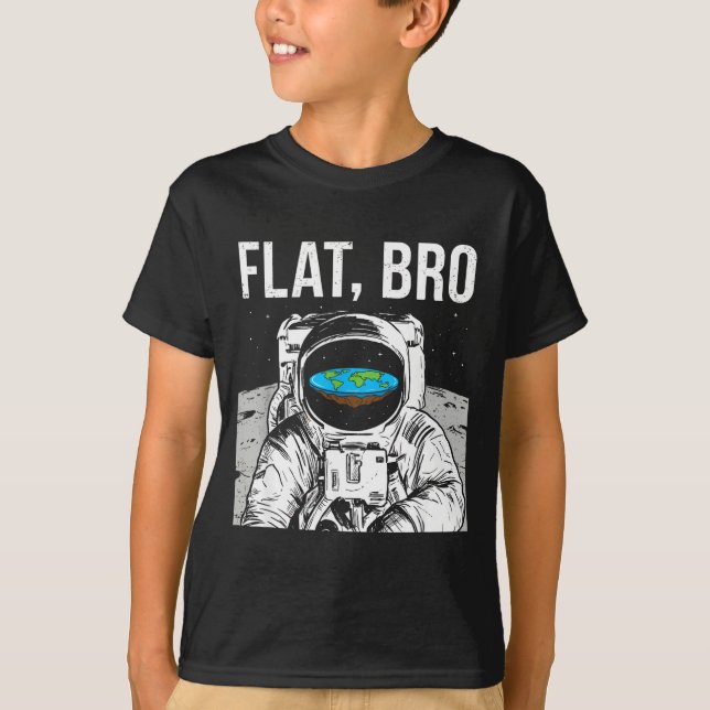 T-shirt Flat Bro, Funny Flat Earth Society Astronaut In Sp (Devant)