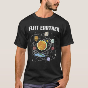 T-shirt Flat Earth Believer Cadeau Conception Pour les ore