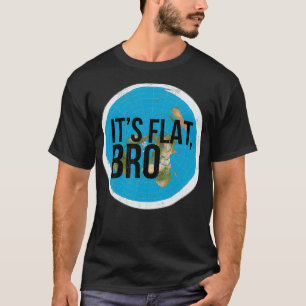 T-shirt Flat Earth Flat Bro Flat Earther Society Conspirac