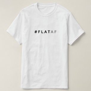T-shirt #flataf plat de la chemise de la terre