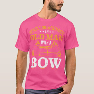 T-shirt Flèches de tir à l'arc ne sous-estiment jamais un