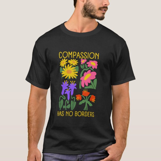 T-shirt Fleur Boho La compassion n'a pas de frontières de  (Devant)