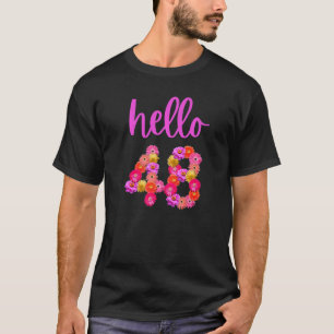 T-shirt Fleur d'anniversaire 48 ans Bonjour 48 C'est My 48