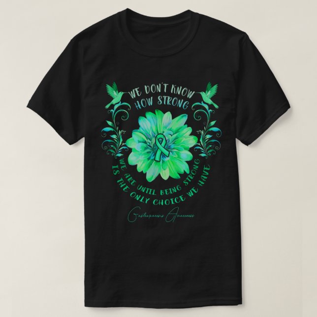 T-shirt Fleur De Sensibilisation À La Gastroparèse Nous Ne (Design devant)