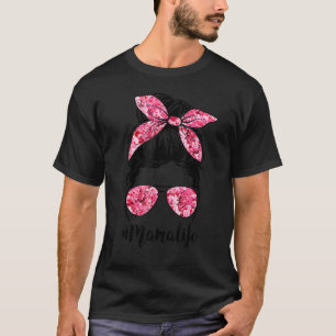 T-shirt Fleur Mama Life Messy Bun Lunettes de cheveux rose