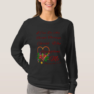T-shirt Fleur Religieux Je Peux Faire Tout Par Le Chri